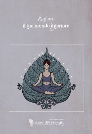 Esplora il tuo mondo interiore