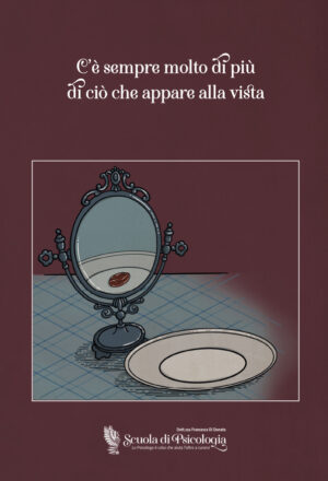 C'è sempre molto di più di ciò che appare alla vista